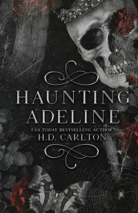 H. D. Carlton — Haunting Adeline