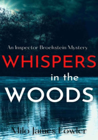 Milo James Fowler — Whispers in the Woods