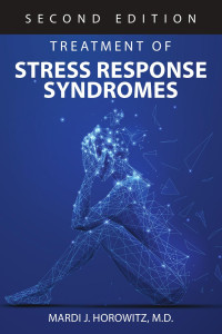 Mardi J. Horowitz & M.D. — Treatmentof Stress Response Syndromes