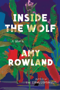 Amy Rowland — Inside the Wolf