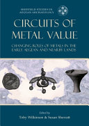 Susan Sherratt, Toby C. Wilkinson — Circuits of Metal Value
