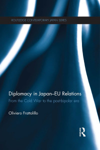 Oliviero Frattolillo; — Diplomacy in Japan-EU Relations