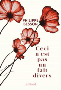 Philippe Besson — Ceci n'est pas un fait divers