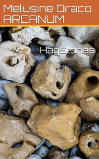 Melusine Draco — HagStones