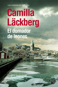 Camilla Läckberg — El domador de leones