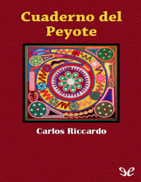 Carlos Riccardo — Cuaderno del peyote