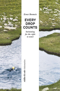 Ernst Bromeis — Every Drop Counts