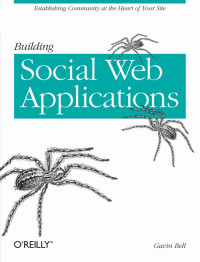 Gavin Bell — Building Social Web Applications