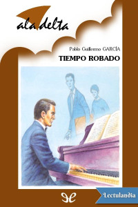 Pablo Guillermo García — Tiempo robado