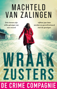 Machteld van Zalingen — Wraakzusters