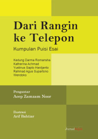 Kedung Darma Romansha, Katherina Achmad, Yustinus Sapto Hardjanto, et al. — Dari Rangin ke Telepon