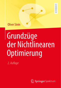 Oliver Stein — Grundzüge der Nichtlinearen Optimierung
