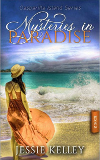 Jessie Kelley — Mysteries In Paradise #2 (Gasparilla Island 02)