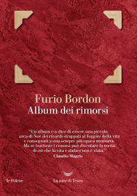 Furio Bordon — Album dei rimorsi
