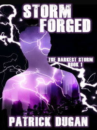 Patrick Dugan — Storm Forged