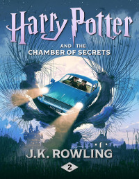 Rowling J.K. — Harry Potter and the Chamber of Secrets, Book 2
