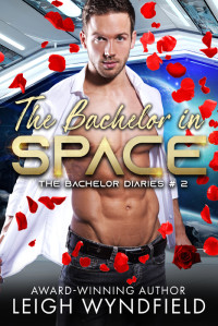 Leigh Wyndfield — The Bachelor in Space