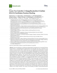 Sung-Yen Lin, Jung Yu Kan, Cheng-Chang Lu — Green Tea Catechin (-)-Epigallocatechin-3-Gallate (EGCG) Facilitates Fracture Healing