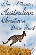 Drew Hunt — Colin and Martin's Australian Christmas