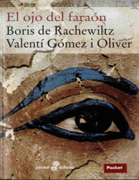 Boris de Rachewiltz — El Ojo Del Faraón