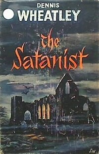 Dennis Wheatley — The Satanist