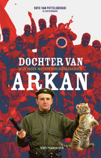 Sofie van Pottelsberghe — Dochter van Arkan