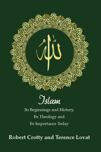 Robert Crotty;Terence Lovat; — Islam