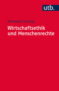 Bernward Gesang — Wirtschaftsethik und Menschenrechte