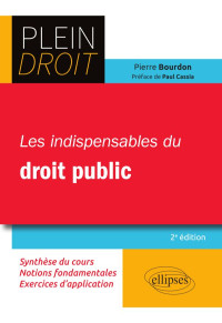 Pierre Bourdon — Les indispensables du droit public (2e éd)