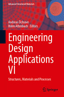 Andreas Öchsner, Holm Altenbach — Engineering Design Applications VI: Structures, Materials and Processes