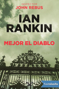 Ian Rankin — Mejor El Diablo