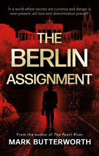 Mark Butterworth — The Berlin Assignment