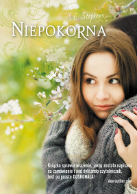 S.C. Stephens — Niepokorna