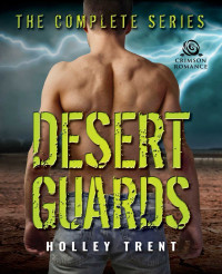 Holley Trent — Desert Guards