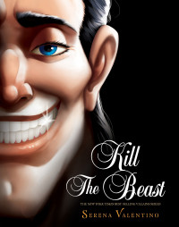 Serena Valentino — Kill the Beast