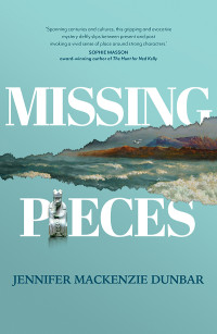 Jennifer Mackenzie Dunbar — Missing Pieces