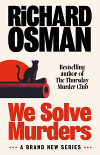 Richard Osman — We Solve Murders