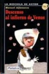 Manuel Alfonseca — Descenso Al Infierno De Venus