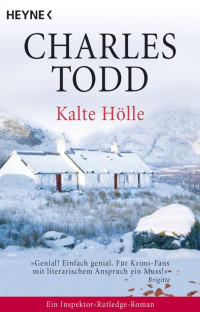 Todd, Charles — Kalte Hölle