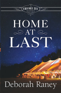 Raney, Deborah; — Home At Last: A Chicory Inn Novel Book 5