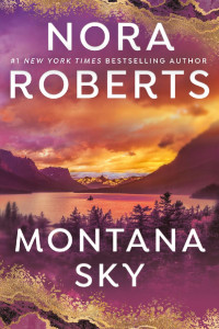 Nora Roberts — Montana Sky