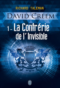 Richard Taleman [Taleman, Richard] — La confrérie de l'invisible