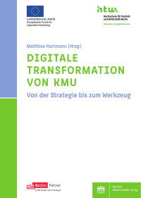 Matthias Hartmann (Hrsg.) — Digitale Transformation von KMU