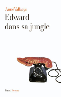 Anne Vallaeys — Edward dans sa jungle