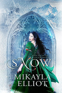 Mikayla Elliot [Elliot, Mikayla] — Snow