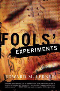 Lerner, Edward M — Fool's Experiments