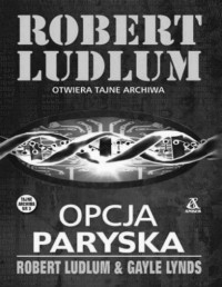 LUDLUM ROBERT — Opcja Paryska