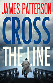 James Patterson — Cross the Line (Alex Cross, #24)