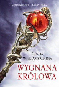 Cinda Williams Chima — Wygnana Królowa