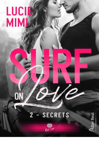 Mimi, Lucie — Surf on Love - 02 - Secrets